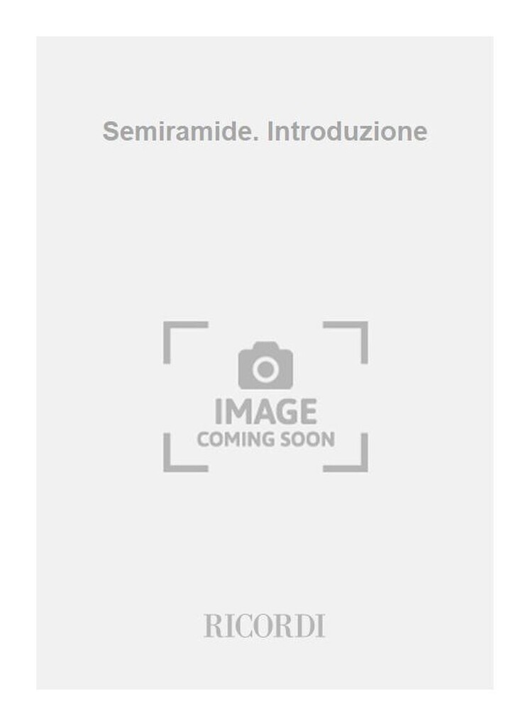 Semiramide. Introduzione
